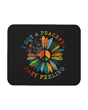 I Got A Peaceful Easy Feeling Mousepad tile
