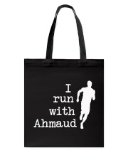 I Run With Ahmaud Tote Bag tile