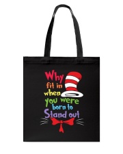 Why Fit In When You Were Born To Stand Out Tote Bag thumbnail