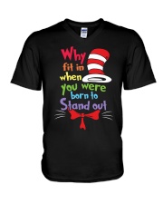 Why Fit In When You Were Born To Stand Out V-Neck T-Shirt thumbnail