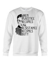 RBG When Injustice Becomes Law Crewneck Sweatshirt tile