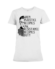 RBG When Injustice Becomes Law Premium Fit Ladies Tee tile