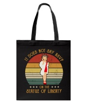 It Does Not Say RSVP On The Statue Of Liberty Tote Bag tile