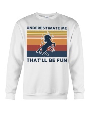 Underestimate Me That'll Be Fun - Unicorn Retro Crewneck Sweatshirt tile