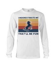 Underestimate Me That'll Be Fun - Unicorn Retro Long Sleeve Tee tile