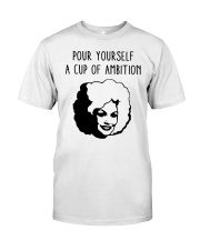 Pour Yourself A Cup Of Ambition Premium Fit Mens Tee tile
