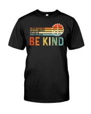 In A World Where You Can Be Anything - Be Kind Premium Fit Mens Tee tile