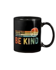 In A World Where You Can Be Anything - Be Kind Mug tile