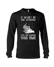 It Won't Be The Witches That Are Burning This Time Long Sleeve Tee tile