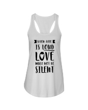 When Hate Is Loud Love Must Not Be Silent Ladies Flowy Tank thumbnail