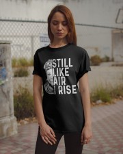 Still Like Air I Rise Classic T-Shirt apparel-classic-tshirt-lifestyle-18