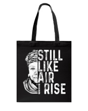 Still Like Air I Rise Tote Bag tile