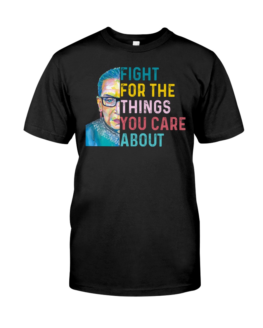 Fight for The Things You Care About Watercolor Classic T-Shirt