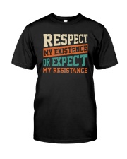 Respect My Existence Or Expect My Resistance Premium Fit Mens Tee tile