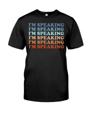 I'm Speaking Premium Fit Mens Tee tile