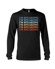 I'm Speaking Long Sleeve Tee tile