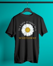 In A Field Of Roses Be A Wildflower Classic T-Shirt lifestyle-mens-crewneck-front-3