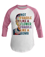 RBG - Fragile Like A Bomb Baseball Tee thumbnail