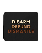 Disarm Defund Dismantle Mousepad tile