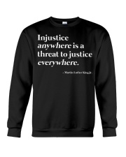 Injustice Anywhere Is A Threat To Everywhere Crewneck Sweatshirt tile