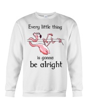 Flamingo - Every Little Thing Is Gonna Be Alright Crewneck Sweatshirt tile