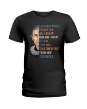 RBG - I Ask No Favor For My Sex Ladies T-Shirt tile