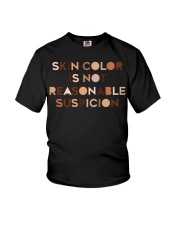 Skin Color Is Not Reasonable Suspicion Youth T-Shirt tile