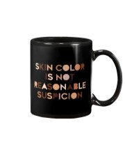 Skin Color Is Not Reasonable Suspicion Mug tile