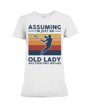 Assuming I'm Just An Old Lady - Lacrosse Premium Fit Ladies Tee tile