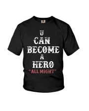 U can become a hero all might-- Limited Edition Youth T-Shirt thumbnail