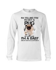I am a baby pug Long Sleeve Tee tile