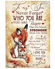 To my son - Never forget who you are 11x17 Poster front