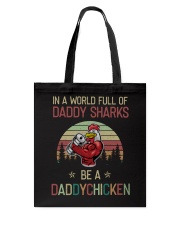 Be daddychicken Tote Bag tile