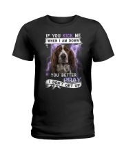 English Springer Spaniel - Better pray I don't get Ladies T-Shirt tile