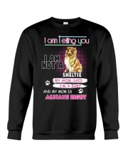 Sheltie - I'm not a sheltie Crewneck Sweatshirt tile