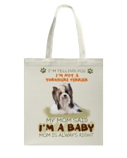 Yorkshire Terrier - I'm a baby Tote Bag tile