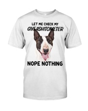 Bull Terrier - Nope nothing Classic T-Shirt front