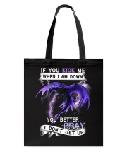 You better pray I don't get up Tote Bag tile