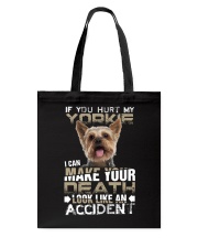 Yorkshire terrier - If you hurt my Yorkshire Tote Bag tile