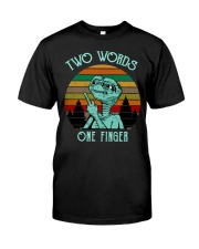 Two Word One Finger Classic T-Shirt front