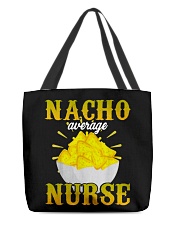 Nacho Average Nurse Shirt All-Over Tote tile