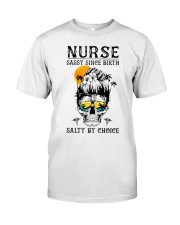 Nurse Sassy Since Birth Salty By Choice Moon Shirt Classic T-Shirt front