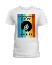Unapologetically Dope Nurse T-Shirt Ladies T-Shirt tile