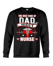 The Best Kind Of Dad Raises A Nurse shirt Crewneck Sweatshirt tile