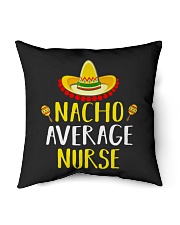 Nacho Average Nurse T-Shirt Indoor Pillow tile