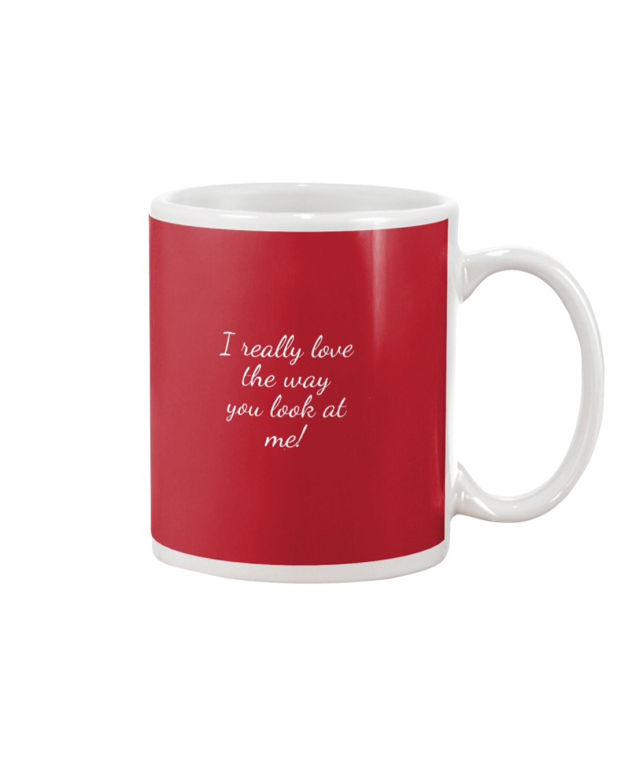You Look At Me Mug Mug