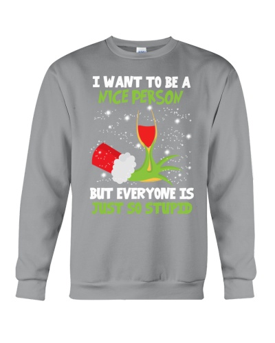 I Want To Be A Nice Person Crewneck Sweatshirt