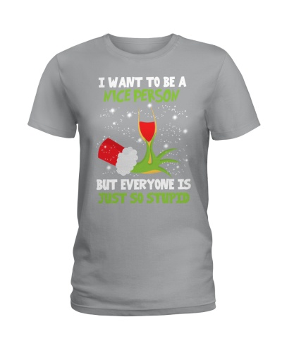 I Want To Be A Nice Person Ladies T-Shirt