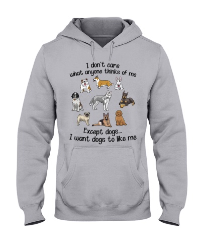 I DON'T CARE - DOGS Hooded Sweatshirt