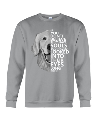 I Believe They Have Souls Crewneck Sweatshirt